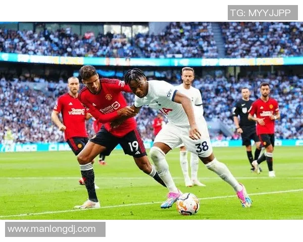 中超联赛热刺逆转曼联精彩瞬间回顾引发全场热烈反响